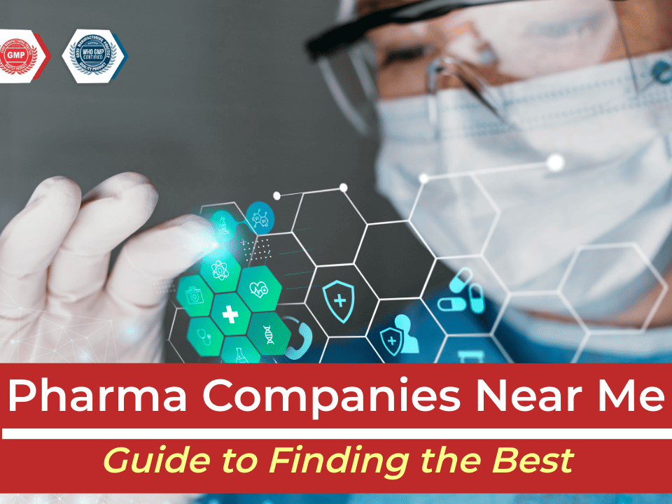 Pharma Companies Near Me Guide to Finding the Best